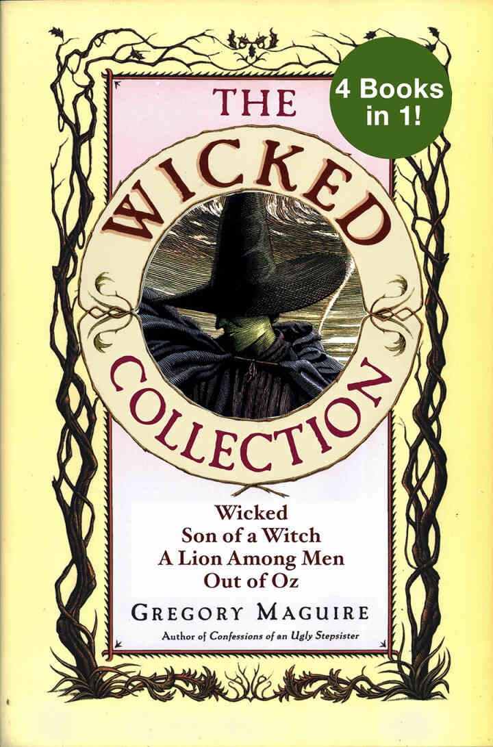 The Wicked Years Complete Collection: Wicked, Son of a Witch, A Lion Among Men, and Out of Oz eBook