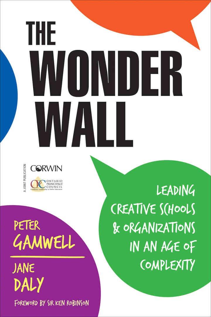 The Wonder Wall: Leading Creative Schools and Organizations in an Age of Complexity, 1st Edition eBook