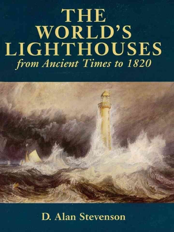The World's Lighthouses: From Ancient Times to 1820 eBook