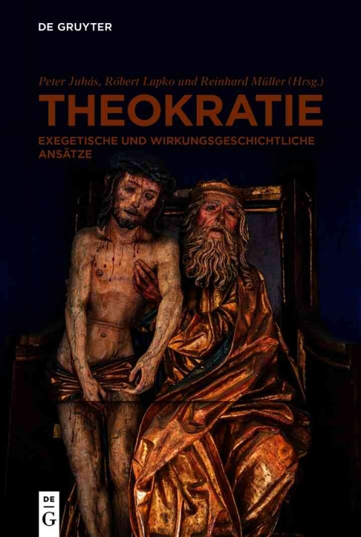 Theokratie: Exegetische und wirkungsgeschichtliche Ansätze, 1st Edition eBook