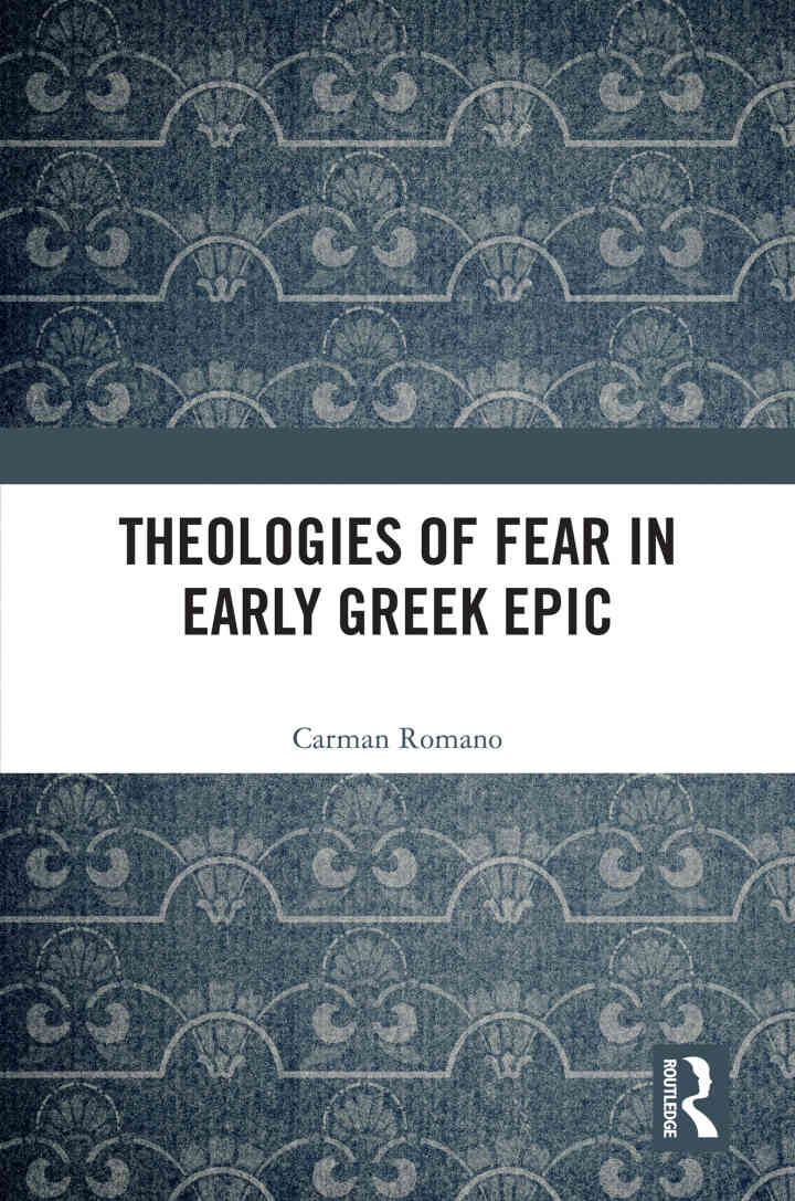 Theologies of Fear in Early Greek Epic, 1st Edition eBook