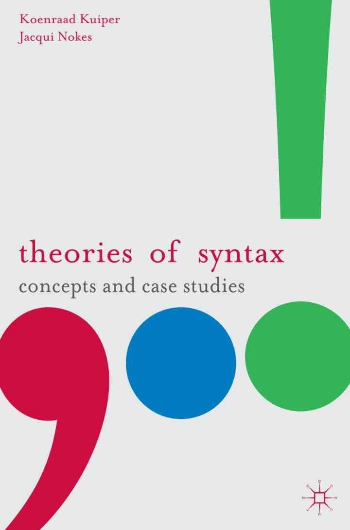 Theories of Syntax: Concepts and Case Studies eBook