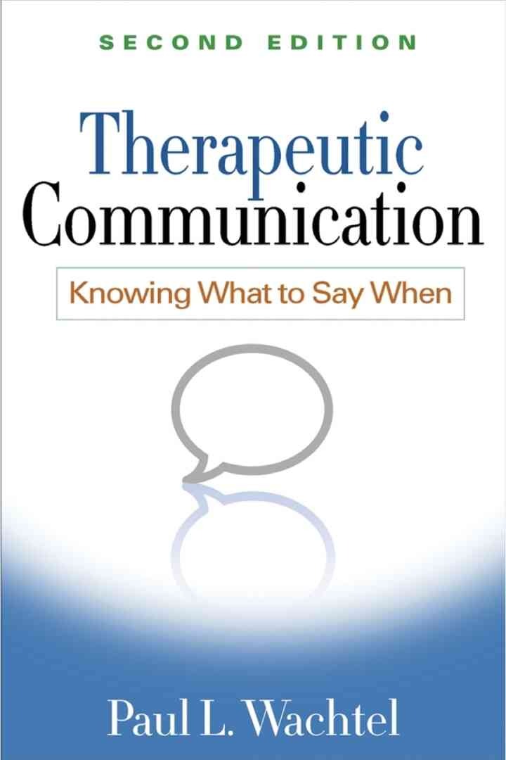 Therapeutic Communication: Knowing What to Say When, 2nd Edition eBook