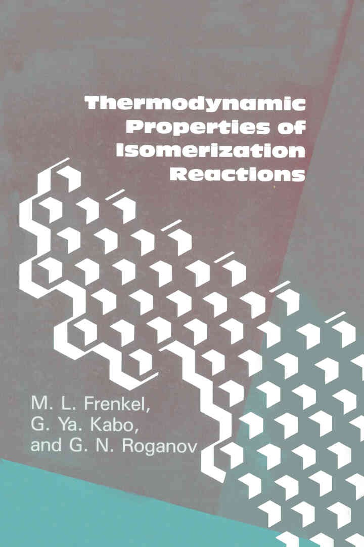 Thermodynamic Properties Of Isomerization Reactions, 1st Edition eBook
