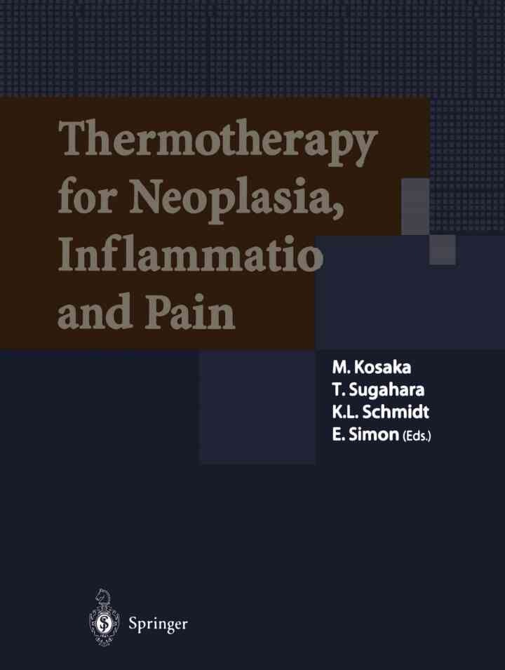 Thermotherapy for Neoplasia, Inflammation, and Pain, 1st Edition eBook