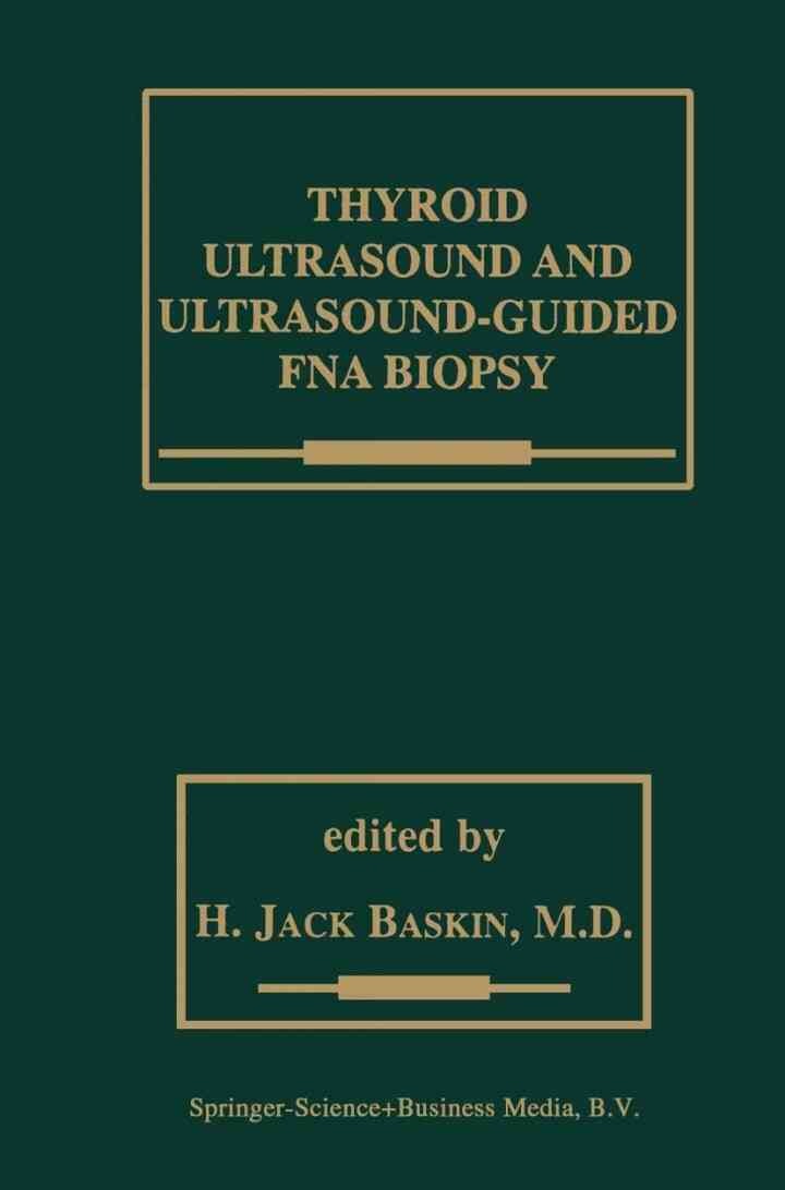Thyroid Ultrasound and Ultrasound-Guided FNA Biopsy eBook