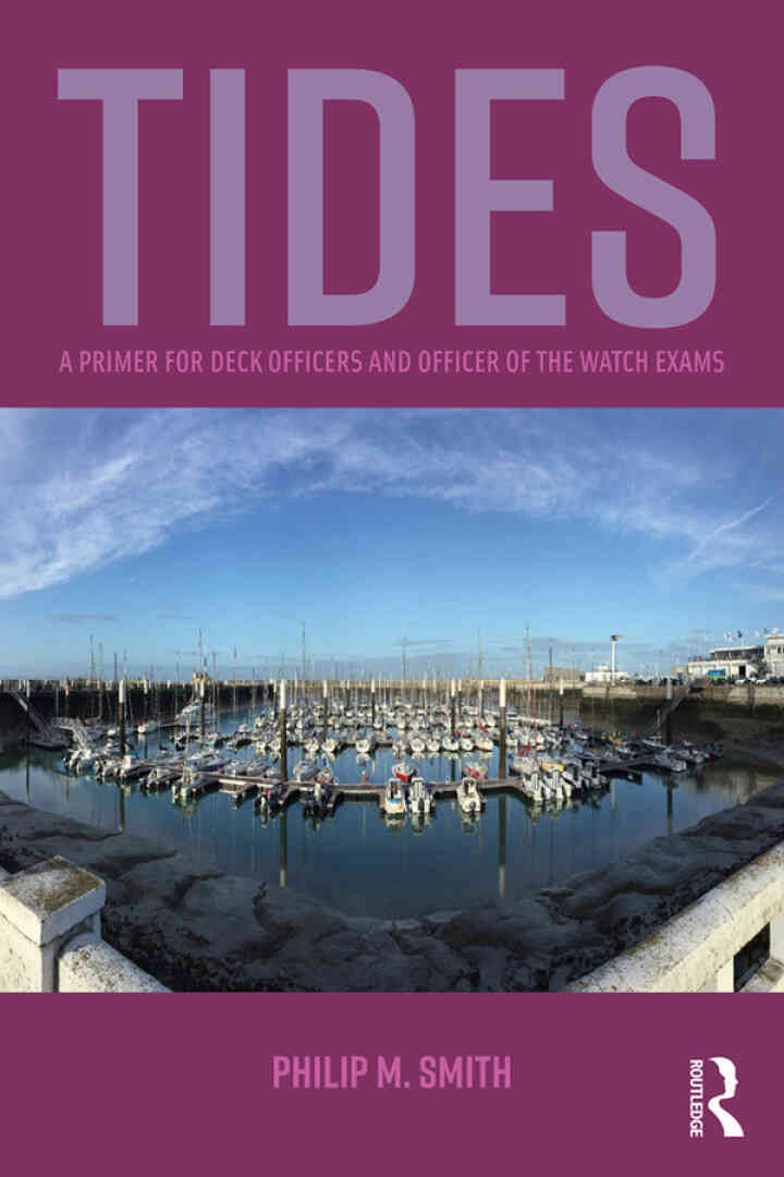 Tides: A Primer for Deck Officers and Officer of the Watch Exams eBook