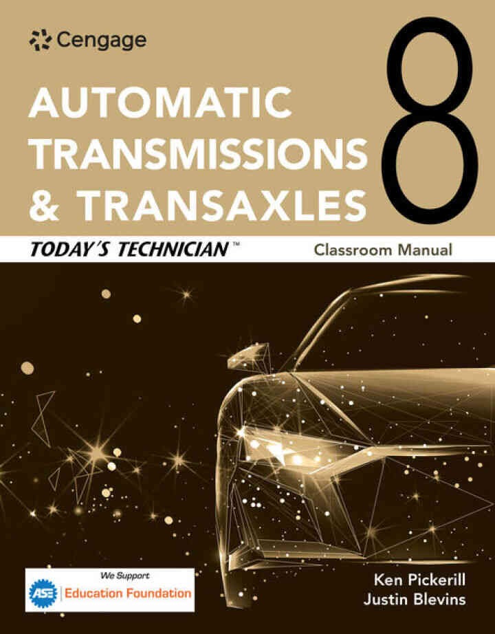 Today's Technician: Automatic Transmissions and Transaxles Classroom Manual and Shop Manual, 8th Edition eBook
