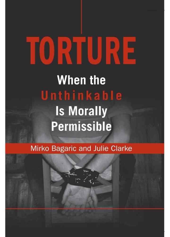 Torture: When the Unthinkable is Morally Permissible eBook