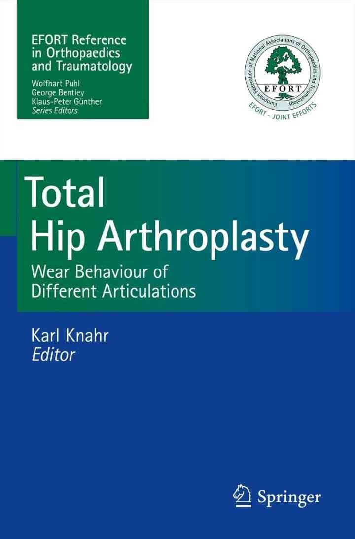 Total Hip Arthroplasty: Wear Behaviour of Different Articulations, 1st Edition eBook