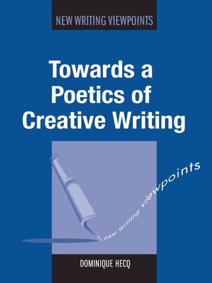 Towards a Poetics of Creative Writing eBook