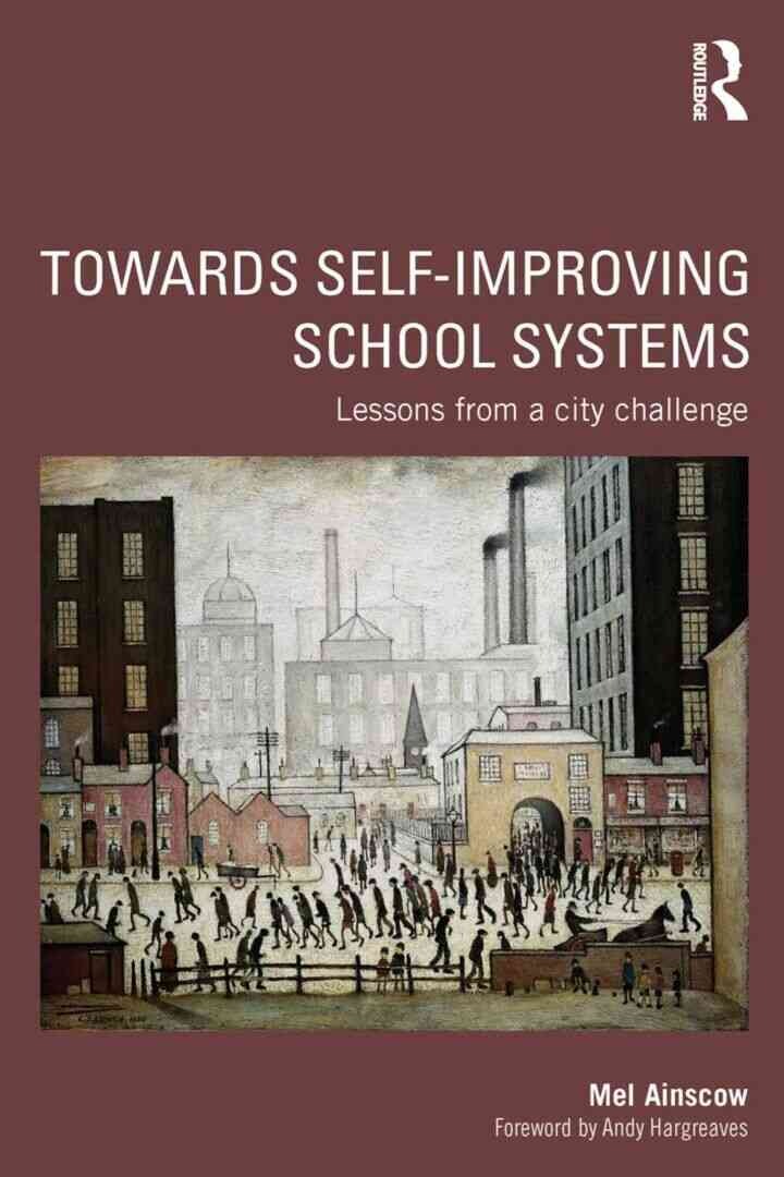 Towards Self-improving School Systems: Lessons from a city challenge, 1st Edition eBook