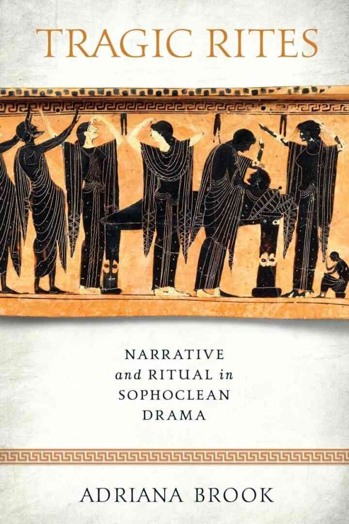 Tragic Rites: Narrative and Ritual in Sophoclean Drama eBook