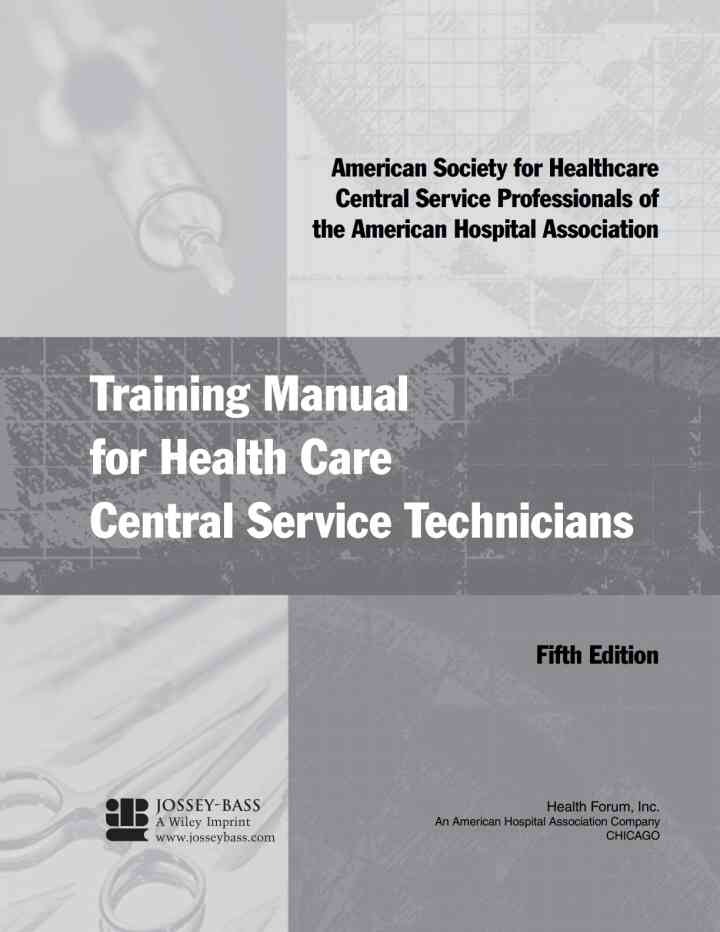 Training Manual for Health Care Central Service Technicians, 5th Edition eBook