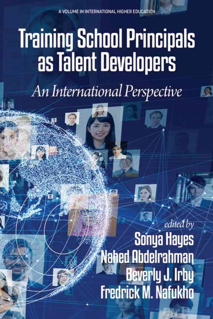 Training School Principals as Talent Developers: An International Perspective eBook