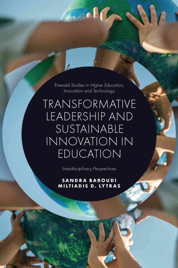Transformative Leadership and Sustainable Innovation in Education: Interdisciplinary Perspectives eBook