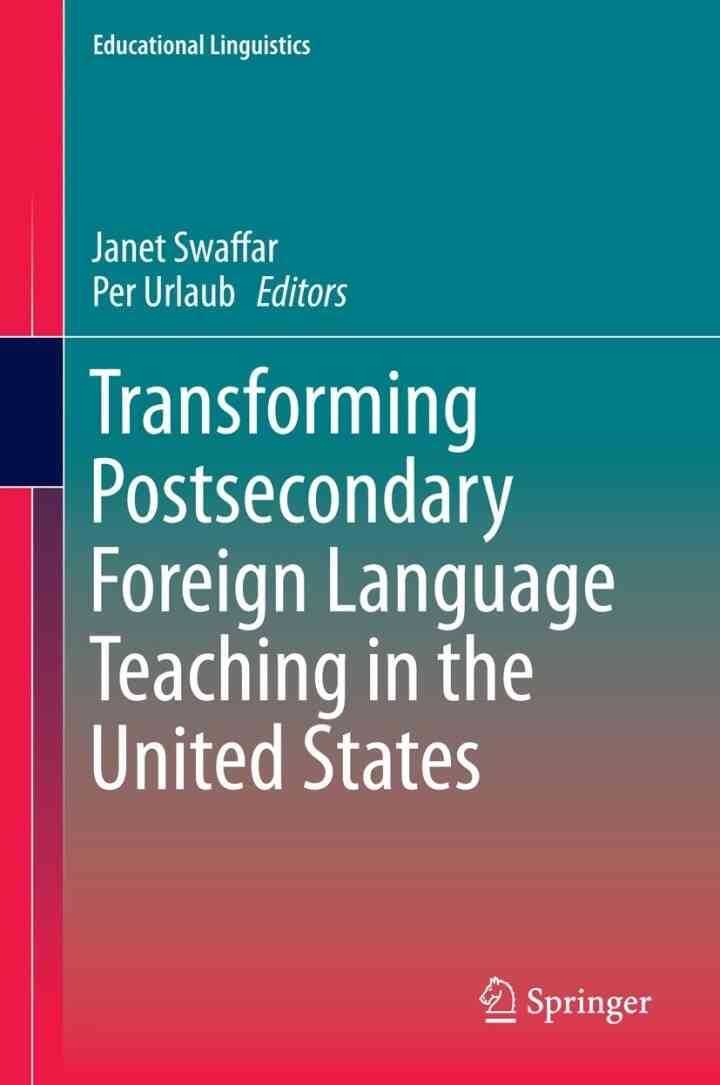 Transforming Postsecondary Foreign Language Teaching in the United States eBook