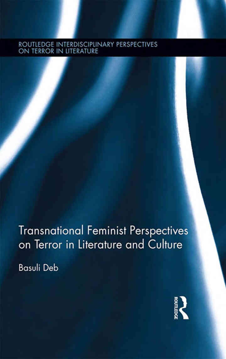 Transnational Feminist Perspectives on Terror in Literature and Culture, 1st Edition eBook