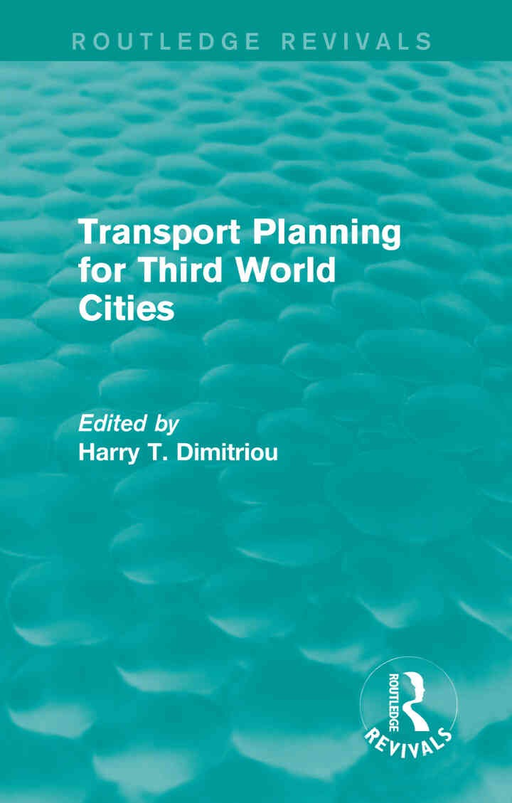 Transport Planning for Third World Cities (Routledge Revivals), 1st Edition eBook