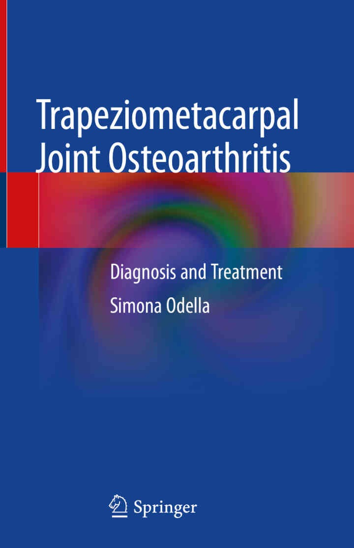 Trapeziometacarpal Joint Osteoarthritis: Diagnosis and Treatment eBook