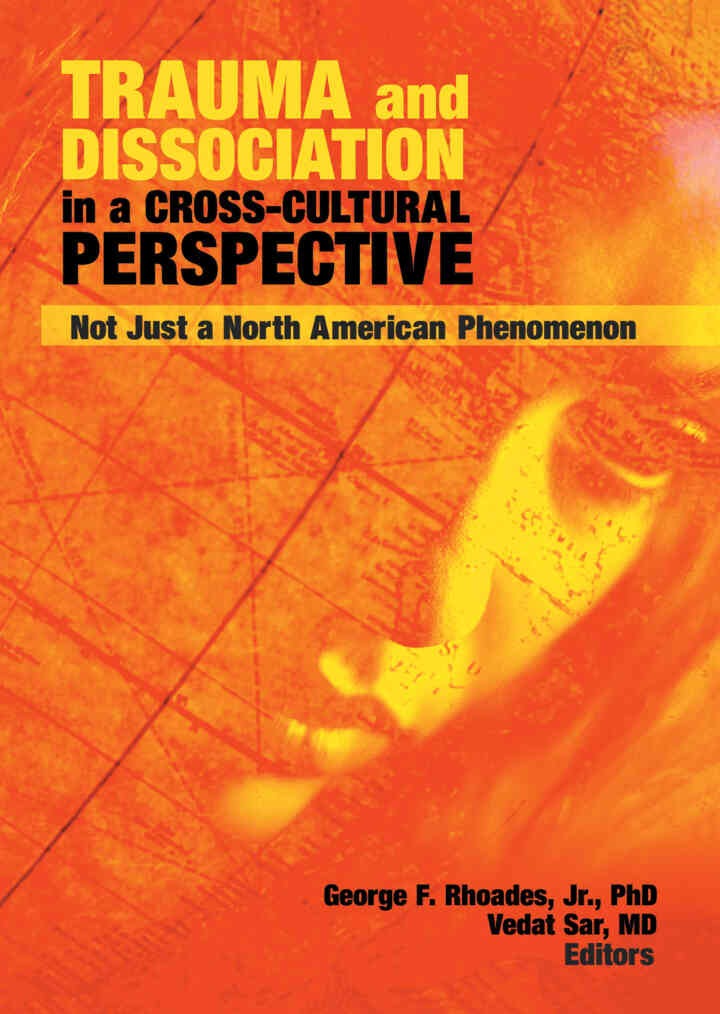 Trauma and Dissociation in a Cross-Cultural Perspective: Not Just a North American Phenomenon, 1st Edition eBook