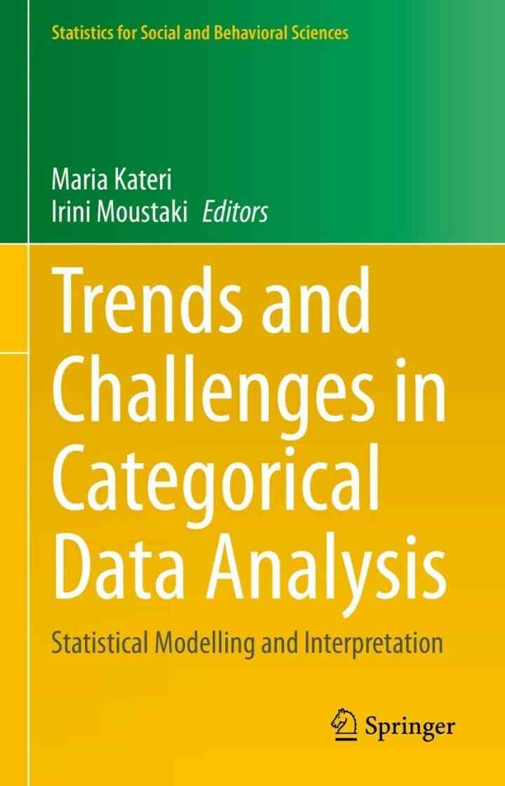 Trends and Challenges in Categorical Data Analysis: Statistical Modelling and Interpretation eBook