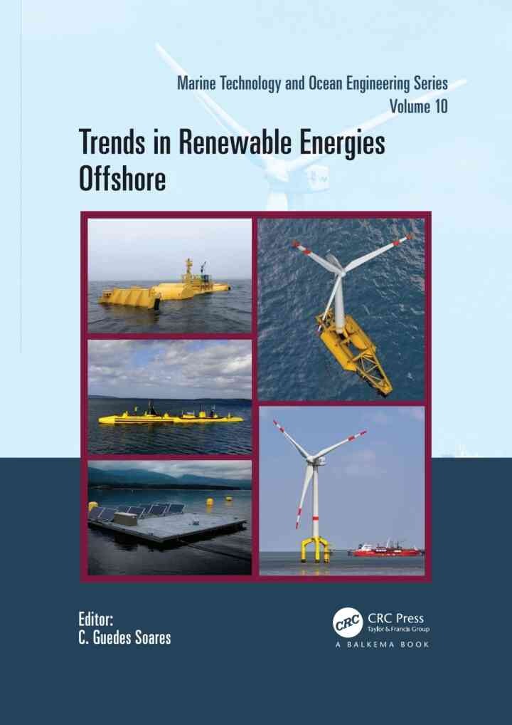 Trends in Renewable Energies Offshore: Proceedings of the 5th International Conference on Renewable Energies Offshore (RENEW 2022, Lisbon, Portugal, 8–10 November 2022) eBook