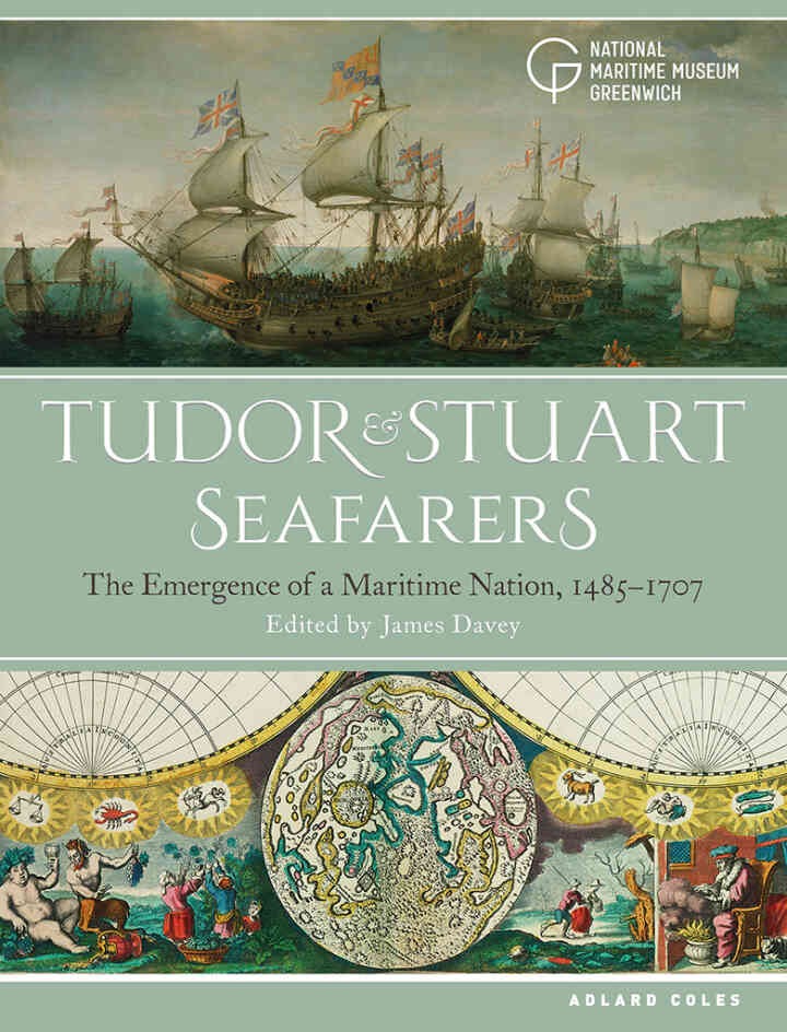 Tudor and Stuart Seafarers: The Emergence of a Maritime Nation, 1485-1707 eBook