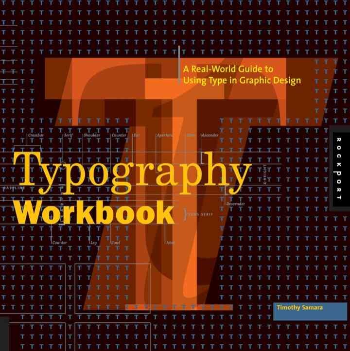 Typography Workbook: A Real-World Guide to Using Type in Graphic Design eBook