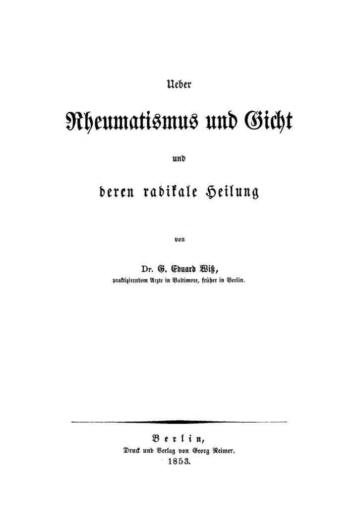 Ueber Rheumatismus und Gicht und deren radikale Heilung, 1st Edition eBook