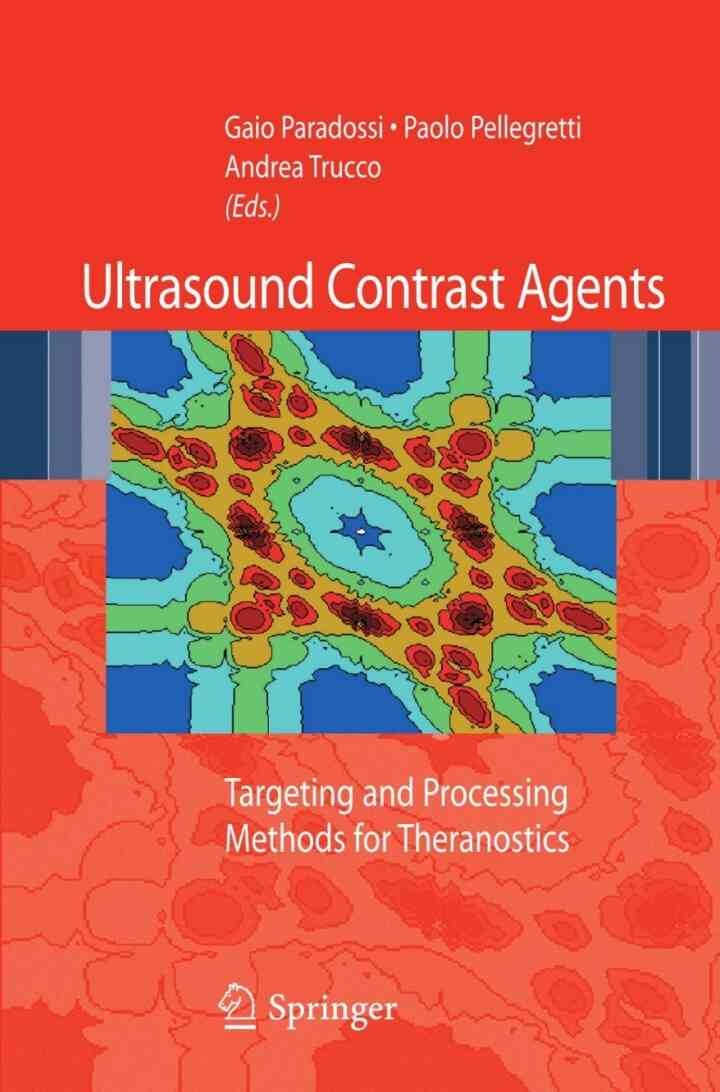 Ultrasound contrast agents: Targeting and processing methods for theranostics eBook