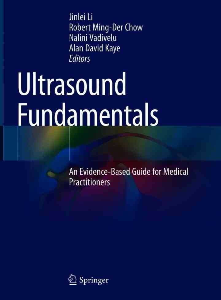 Ultrasound Fundamentals: An Evidence-Based Guide for Medical Practitioners eBook