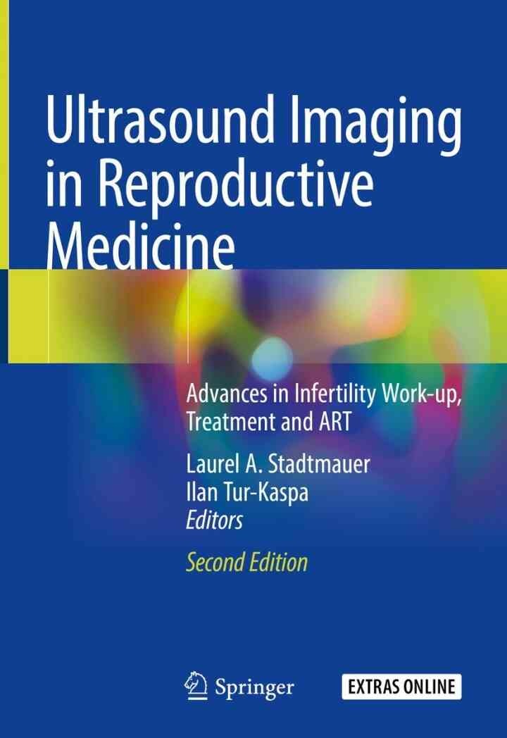 Ultrasound Imaging in Reproductive Medicine: Advances in Infertility Work-up, Treatment and ART eBook