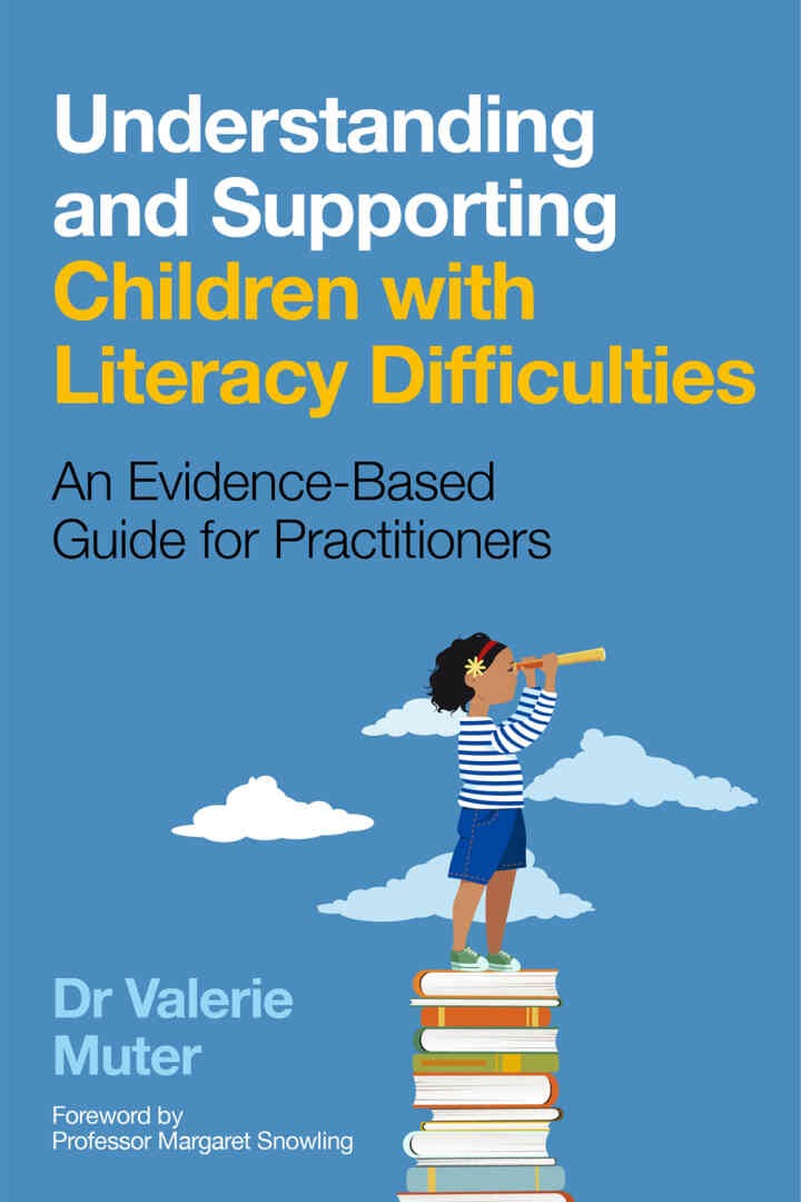 Understanding and Supporting Children with Literacy Difficulties: An Evidence-Based Guide for Practitioners eBook