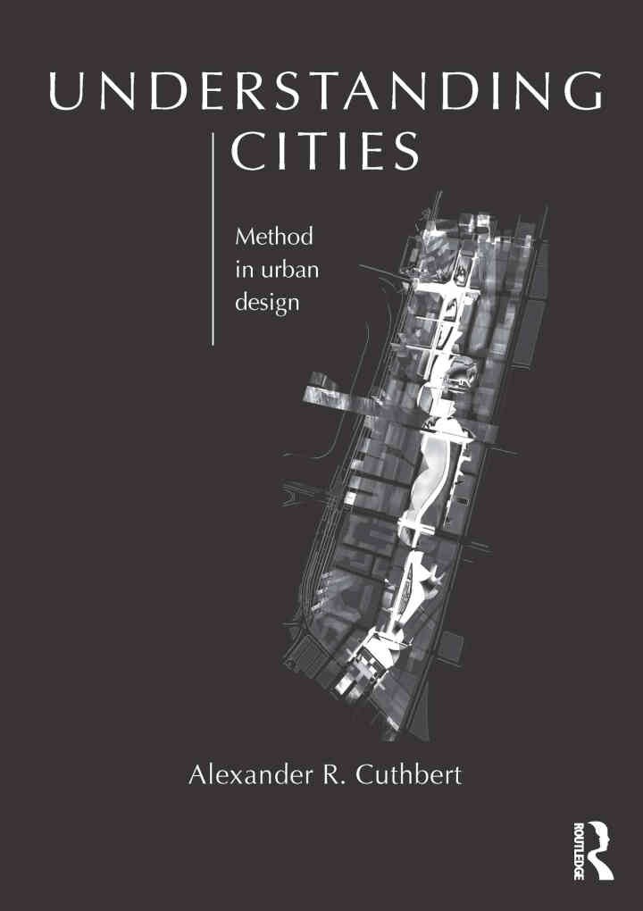 Understanding Cities: Method in Urban Design, 1st Edition eBook