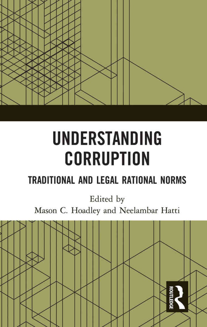 Understanding Corruption: Traditional and Legal Rational Norms, 1st Edition eBook
