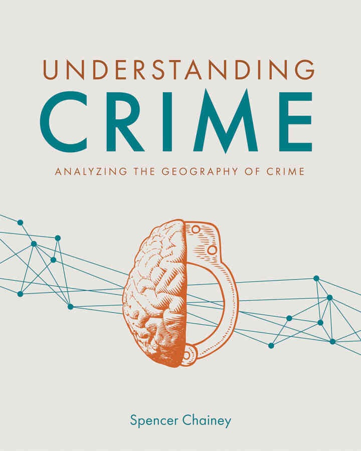 Understanding Crime: Analyzing the Geography of Crime, 1st Edition eBook