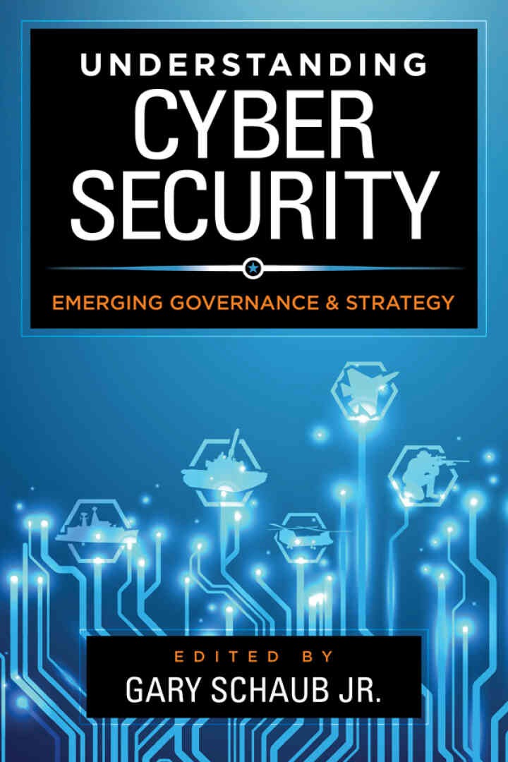Understanding Cybersecurity: Emerging Governance and Strategy eBook