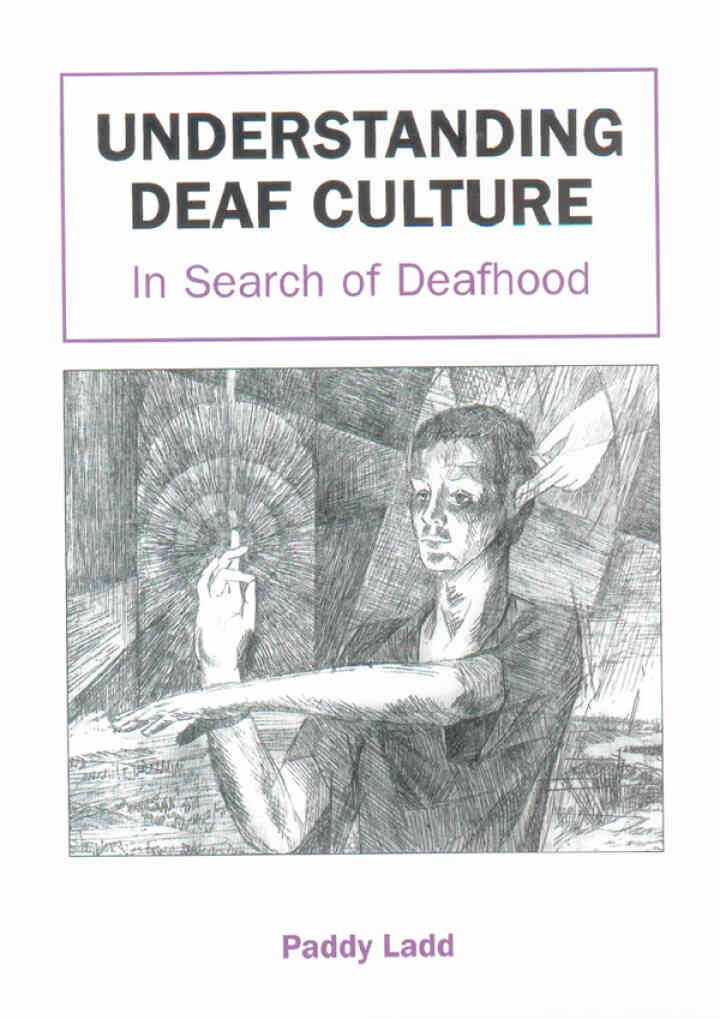 Understanding Deaf Culture: In Search of Deafhood eBook