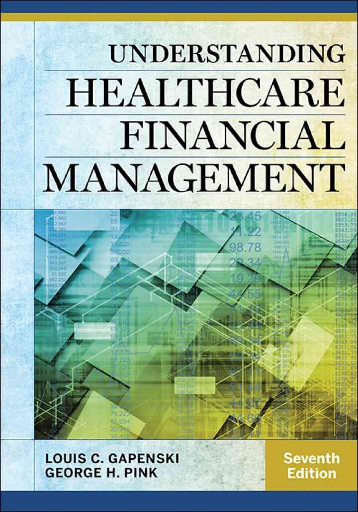 Understanding Healthcare Financial Management, 7th Edition eBook