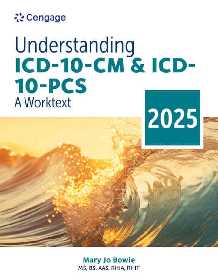 Understanding ICD-10-CM and ICD-10-PCS: A Worktext, 2025 10th Edition eBook