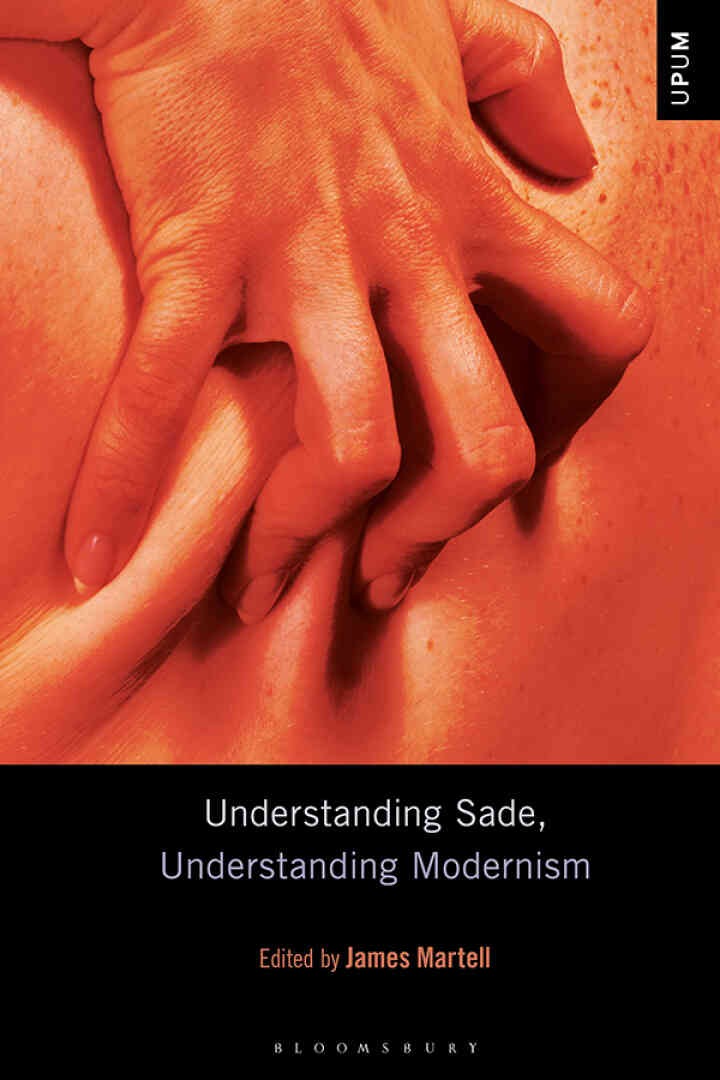Understanding Sade, Understanding Modernism, 1st Edition eBook