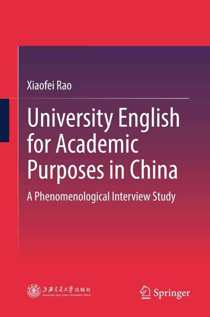 University English for Academic Purposes in China: A Phenomenological Interview Study eBook