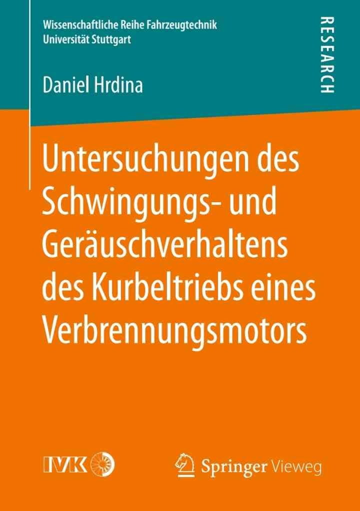 Untersuchungen des Schwingungs- und Geräuschverhaltens des Kurbeltriebs eines Verbrennungsmotors eBook