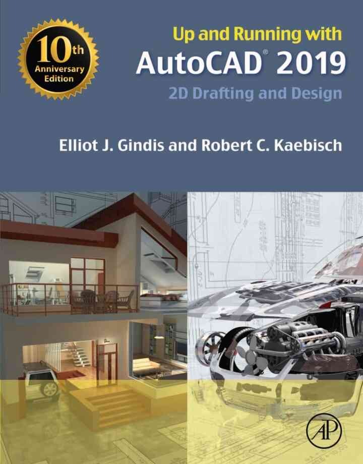Up and Running with AutoCAD 2019: 2D Drafting and Design eBook