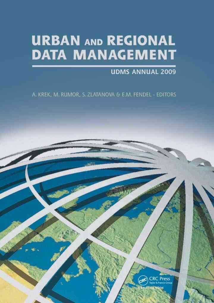 Urban and Regional Data Management: UDMS 2009 Annual, 1st Edition eBook