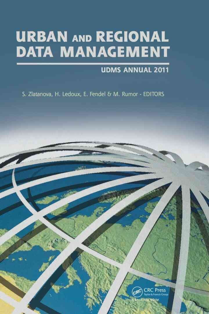 Urban and Regional Data Management: UDMS Annual 2011, 1st Edition eBook