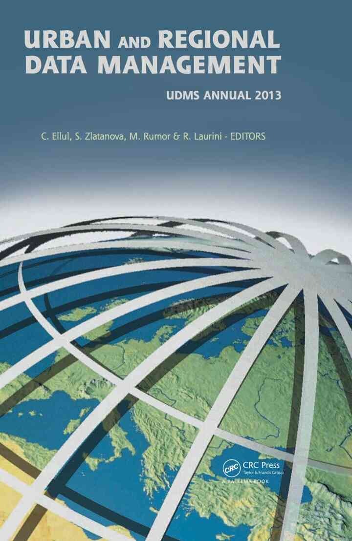 Urban and Regional Data Management: UDMS Annual 2013, 1st Edition eBook