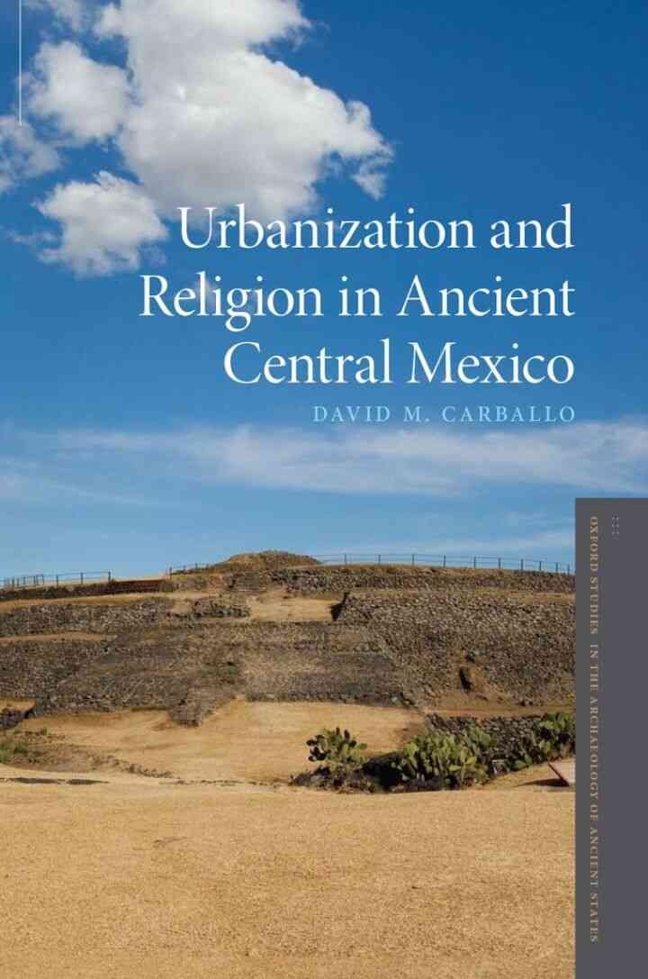 Urbanization and Religion in Ancient Central Mexico eBook