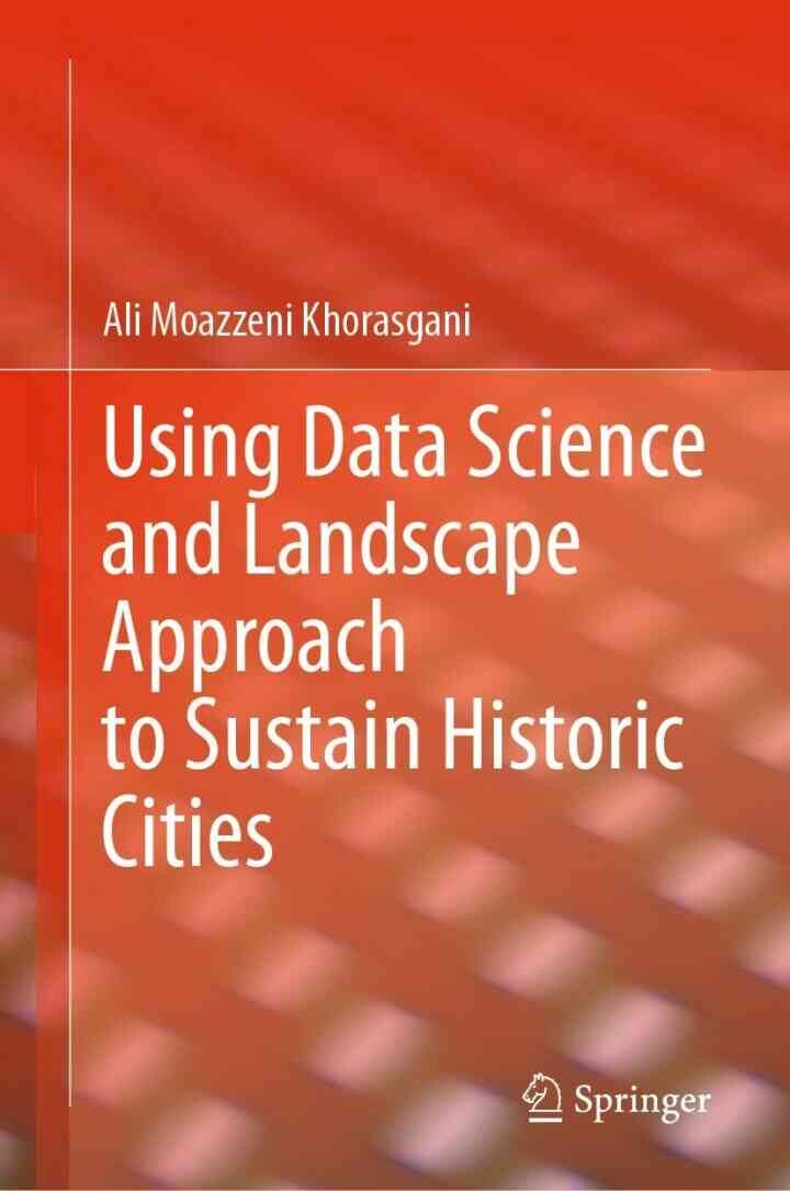 Using Data Science and Landscape Approach to Sustain Historic Cities eBook
